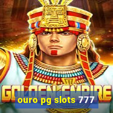 ouro pg slots 777